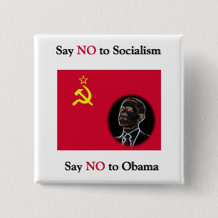 Badge Carré 5 Cm Dites que NON au socialisme indiquent non à Obama