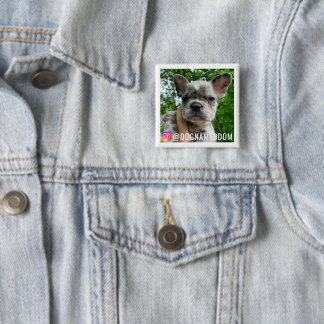 BADGE CARRÉ 5 CM DOM LE NIP D'INSTAGRATION DU CHIEN