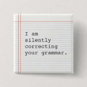 Badge Carré 5 Cm Don de l'enseignant, blague de grammaire amusante