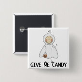 Badge Carré 5 Cm Donnez-moi des t-shirts et des cadeaux Candy (Devant & derrière)