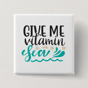 Badge Carré 5 Cm Donnez-moi la mer de vitamines