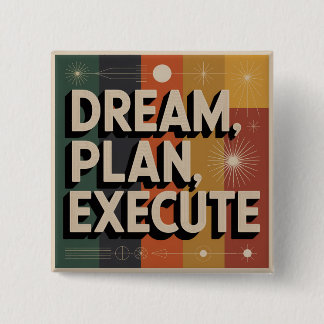 Badge Carré 5 Cm Dream, Plan, Execute