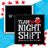 Badge Carré 5 Cm Drôle 7:05 Team Night Shift Infirmière Appréciatio