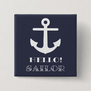 Badge Carré 5 Cm Drôle cadeau de marin. Ancre Nautique Hello Sailor