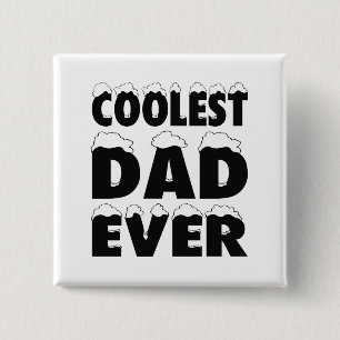 Badge Carré 5 Cm Drôle Coolest Papa Jamais Fête des pères Bouton