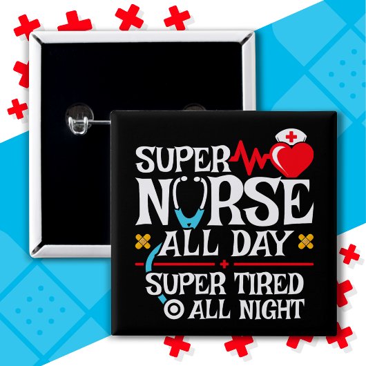 Badge Carré 5 Cm Drôle mignon Super Fatigué Nurse Day Shift Nuit