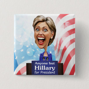 Badge Carré 5 Cm Élisez n'importe qui mais Hillary pour le