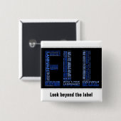 Badge Carré 5 Cm ELL : Regardez au delà de l'étiquette (Devant & derrière)