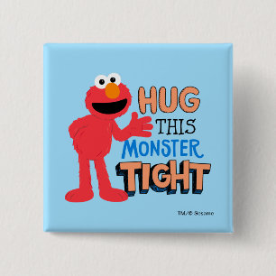 Badge Carré 5 Cm Elmo   Hug this Monster Tight