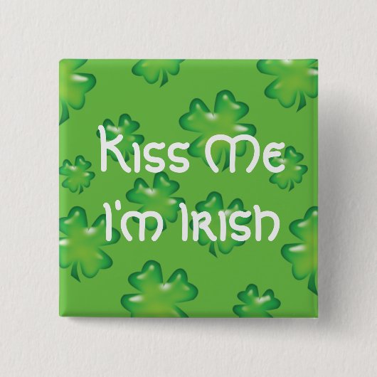 Badge Carré 5 Cm Embrasse-moi Je suis irlandais (Devant)