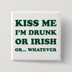 Badge Carré 5 Cm Embrasse-Moi Je Suis Irlandais Ou Irlandais