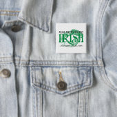 Badge Carré 5 Cm Embrassez-moi si vous êtes irlandais… (En situation)