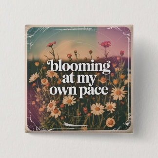 Badge Carré 5 Cm En fleurs à mon propre rythme