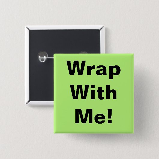 Badge Carré 5 Cm Envelopper Avec Moi ! (Devant & derrière)