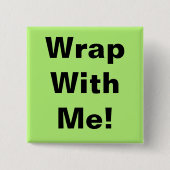 Badge Carré 5 Cm Envelopper Avec Moi ! (Devant)