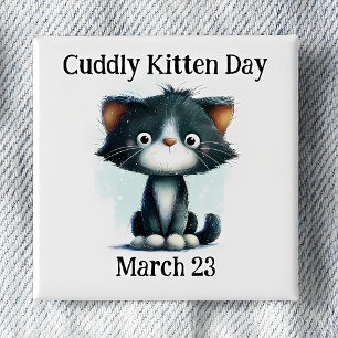 Badge Carré 5 Cm Épinglette de la journée du chaton câlin