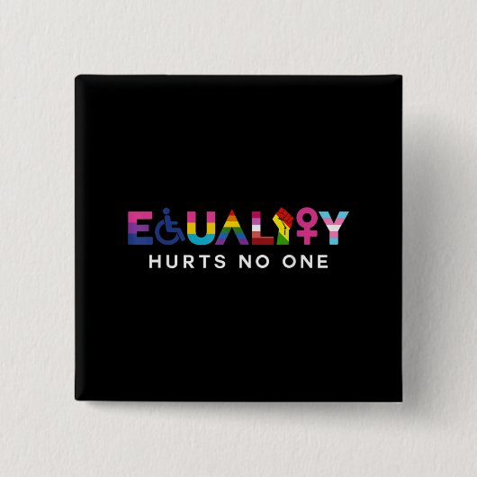 Badge Carré 5 Cm Equality Hurts No One (Devant)
