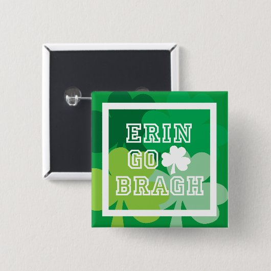 Badge Carré 5 Cm Erin Go Bragh (Devant & derrière)