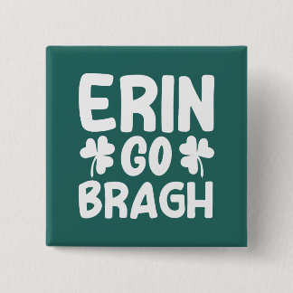 Badge Carré 5 Cm Erin Go Bragh-60850