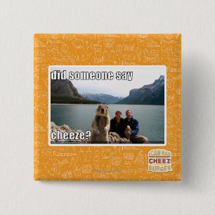 Badge Carré 5 Cm Est-ce que quelqu'un a dit le cheeze ?