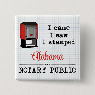 Badge Carré 5 Cm Est Venu Voir Stampé Notaire Public Alabama