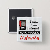 Badge Carré 5 Cm Est Venu Voir Stampé Notaire Publique Timbre Alaba (Devant & derrière)