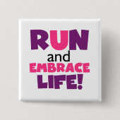 Badge Carré 5 Cm Exécuter Embrasser la vie rose pourpre (Devant)