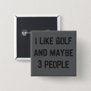 Badge Carré 5 Cm Expressions sarcastiques drôles de golf