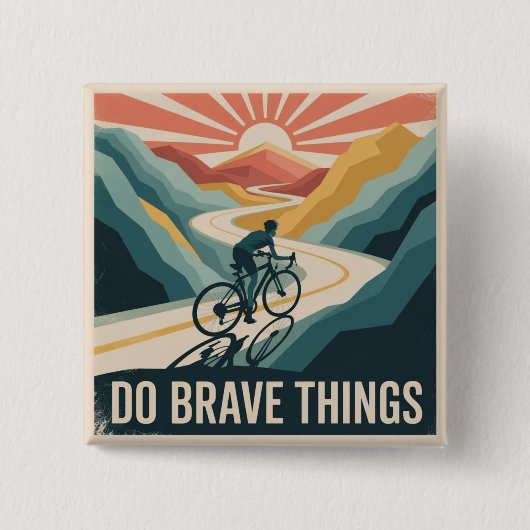 Badge Carré 5 Cm Faire des Choses Courageuses (Devant)