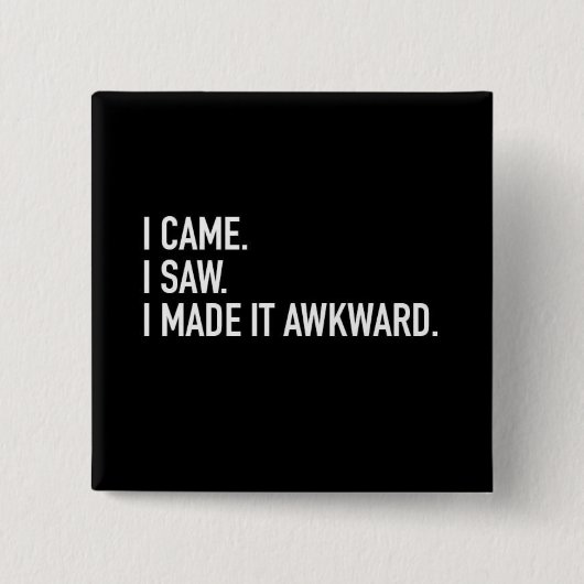 Badge Carré 5 Cm Fait lui maladroit (Devant)