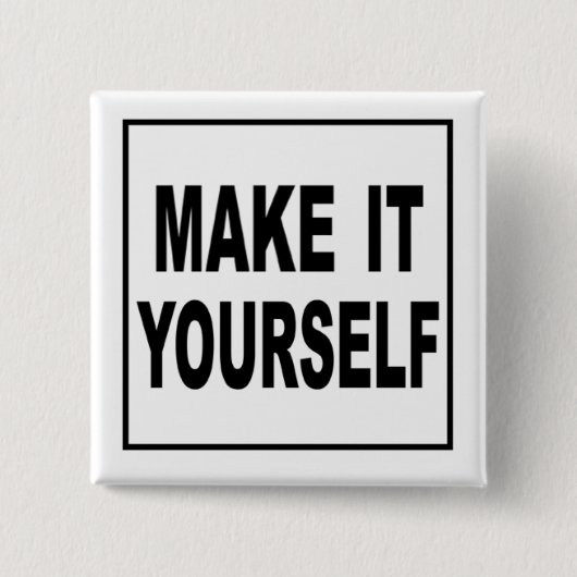 Badge Carré 5 Cm Faites-lui vous-même les goupilles faites sur (Devant)