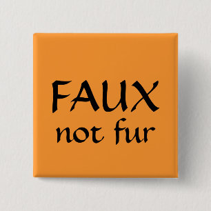 Badge Carré 5 Cm FAUX, pas fourrure