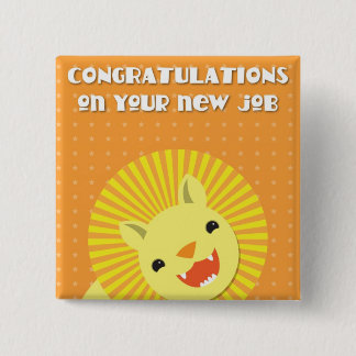 Badge Carré 5 Cm Félicitations sur votre nouveau TRAVAIL ! lion de