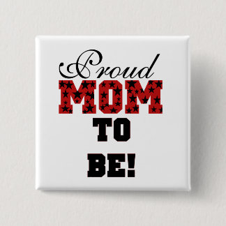 Badge Carré 5 Cm Fier maman d'être des tee-shirts et des cadeaux