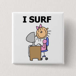 Badge Carré 5 Cm Fille je surfe sur le Web Tshirts et Cadeaux
