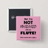Badge Carré 5 Cm Flûte obsédée (Devant & derrière)