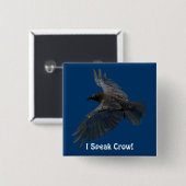 Badge Carré 5 Cm FLYING CROW Je Parle Crow ! L'art des oiseaux sauv (Devant & derrière)