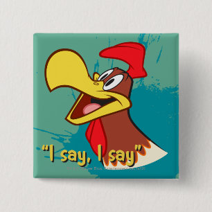 Badge Carré 5 Cm Foghorn en levant les yeux