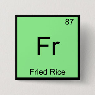 Badge Carré 5 Cm Fr - Riz Frit Drôle Symbole d'Élément de Chimie Te