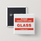Badge Carré 5 Cm Fragile Glass Handle With Care Warning (Devant & derrière)