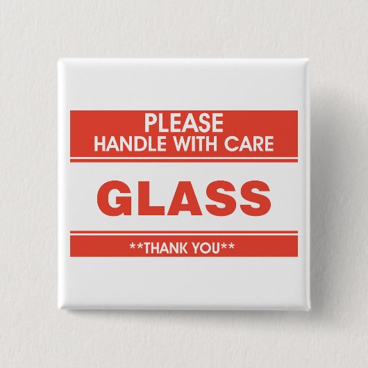 Badge Carré 5 Cm Fragile Glass Handle With Care Warning (Devant)