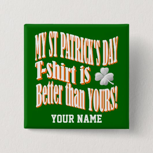 Badge Carré 5 Cm Funny St patrick jour (Devant)