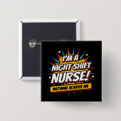 Badge Carré 5 Cm Funny Superhero nuit Shift Infirmière Appréciation (Devant & derrière)