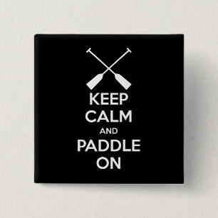 Badge Carré 5 Cm Gardez le calme et pagayer