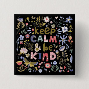 Badge Carré 5 Cm Gardez Le Calme Et Soyez Des Fleurs D'Art Folk