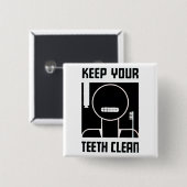 Badge Carré 5 Cm Gardez vos dents propres (Devant & derrière)