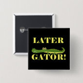 Badge Carré 5 Cm Gator (Devant & derrière)