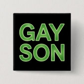 Badge Carré 5 Cm Gay Son Funny LGBTQ Pride (Devant)