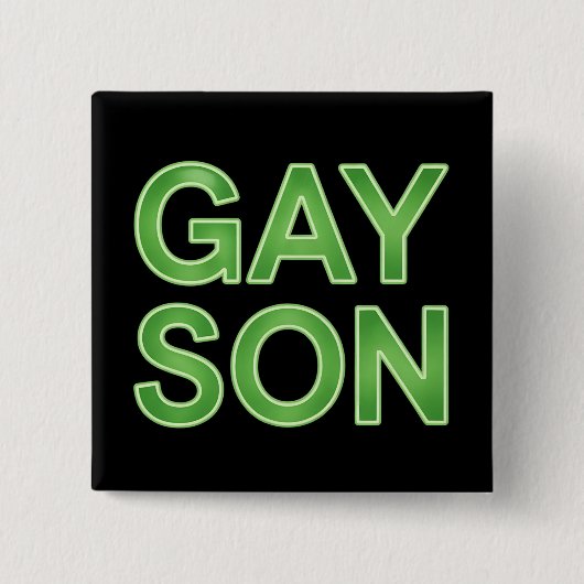 Badge Carré 5 Cm Gay Son Funny LGBTQ Pride (Devant)