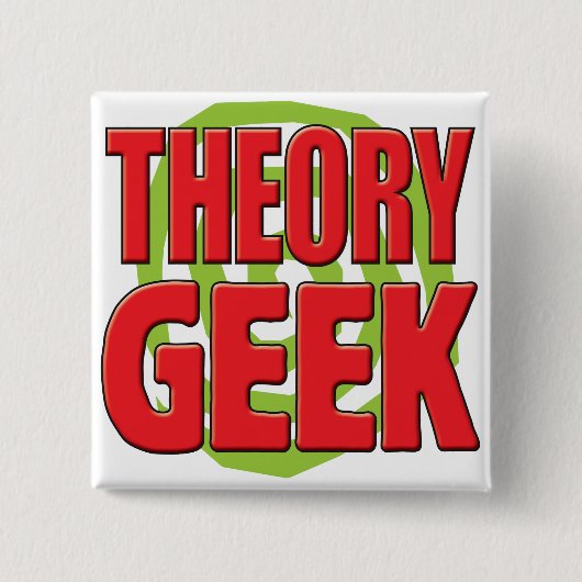 Badge Carré 5 Cm Geek de théorie (Devant)